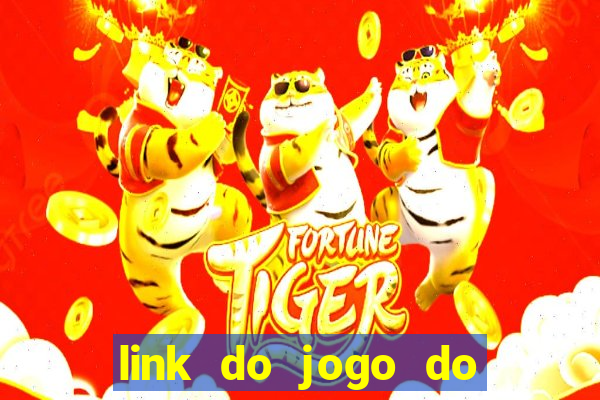 link do jogo do tigrinho verdadeiro